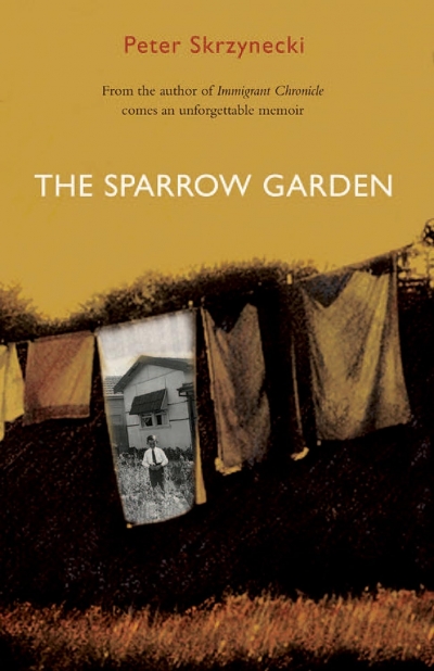 Richard Johnstone reviews 'The Sparrow Garden' by Peter Skrzynecki