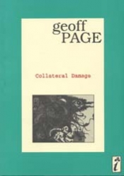 Michael Costigan reviews 'Collateral Damage' by Geoff Page