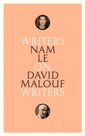 Peter Rose reviews 'On David Malouf: Writers on Writers' by Nam Le