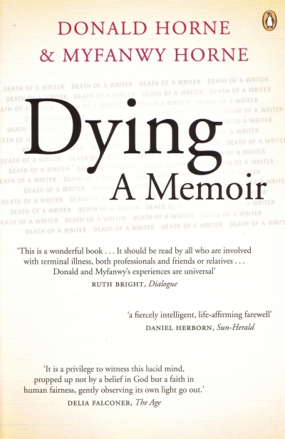 Pamela Bone reviews &#039;Dying: A memoir&#039; by Donald and Myfanwy Horne