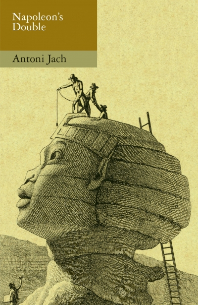 Margaret Sankey reviews &#039;Napoleon&#039;s Double&#039; by Antoni Jach