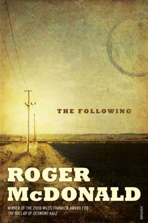 Don Anderson reviews &#039;The Following&#039; by Roger McDonald