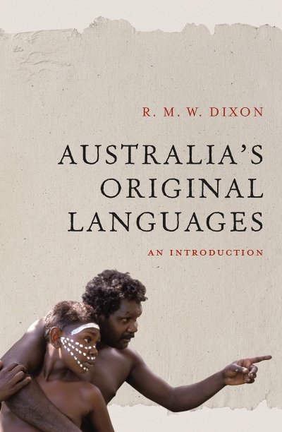 Bruce Moore reviews &#039;Australia’s Original Languages: An introduction&#039; by R.M.W. Dixon