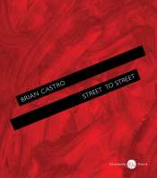 Francesca Sasnaitis reviews 'Street to Street' by Brian Castro
