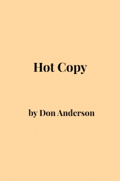 Kevin Hart reviews 'Hot Copy: Reading and writing now' by Don Anderson