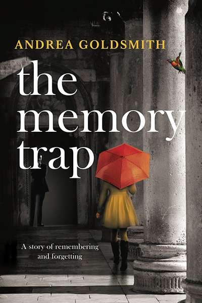Jan McGuinness reviews &#039;The Memory Trap&#039; by Andrea Goldsmith