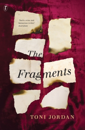 Suzanne Falkiner reviews &#039;The Fragments&#039; by Toni Jordan
