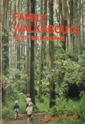 Janet Coveney reviews 'Family Walkabouts Near Melbourne', edited by Don Baker