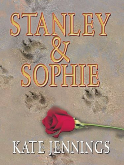 Michael Williams reviews 'Stanley and Sophie' by Kate Jennings