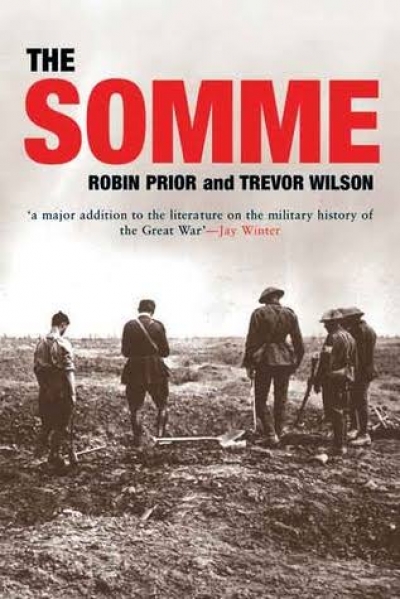 Martin Ball reviews 'The Somme' by Robin Prior and Trevor Wilson