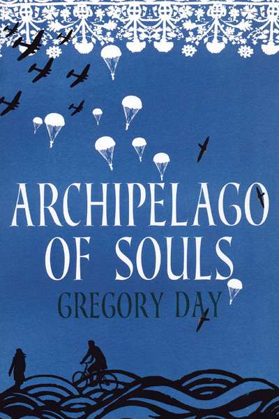 Brian Matthews reviews &#039;Archipelago of Souls&#039; by Gregory Day