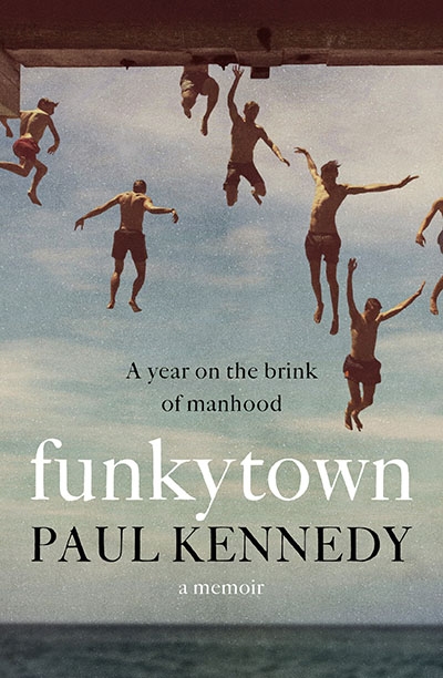 Nicholas Bugeja reviews ‘Funkytown’ by Paul Kennedy
