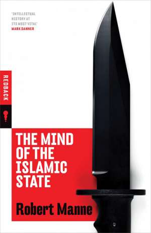 Michael Winkler reviews &#039;The Mind of the Islamic State&#039; by Robert Manne