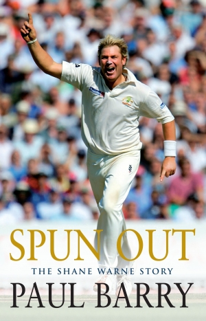 Braham Dabscheck reviews &#039;Spun Out: The Shane Warne story&#039; by Paul Barry