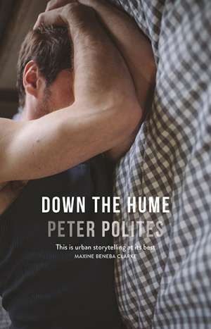 Crusader Hillis reviews &#039;Down the Hume&#039; by Peter Polites