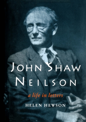 Nicholas Jose reviews &#039;John Shaw Neilson: A life in letters&#039; by Helen Hewson
