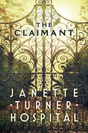 Brian Matthews reviews 'The Claimant' by Janette Turner Hospital