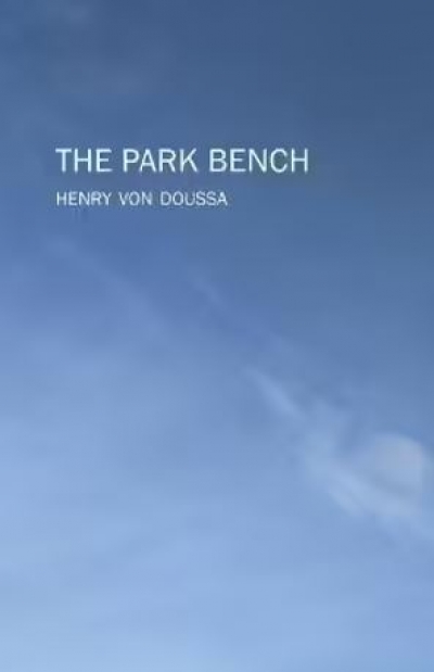 W.H. Chong reviews &#039;The Park Bench&#039; by Henry von Doussa