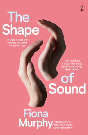 Andrea Goldsmith reviews &#039;The Shape of Sound&#039; by Fiona Murphy