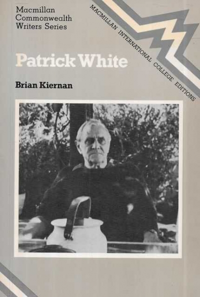 Lyn Jacobs reviews &#039;Patrick White&#039; by Brian Kiernan