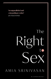 Damian Maher reviews 'The Right to Sex' by Amia Srinivasan