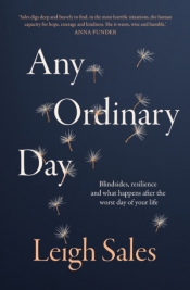 Gail Bell reviews 'Any Ordinary Day' by Leigh Sales