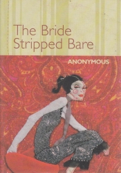Owen Richardson reviews 'The Bride Stripped Bare' by Anonymous