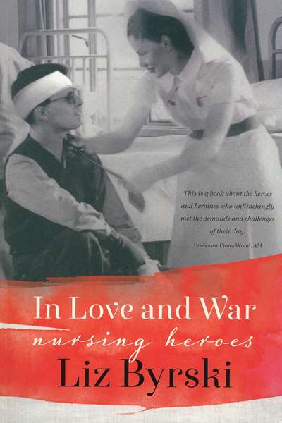 Carol Middleton reviews 'In Love and War' by Liz Byrski