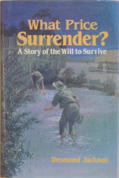 Stephen Matchett reviews 'What Price Surrender?' by Desmond Jackson