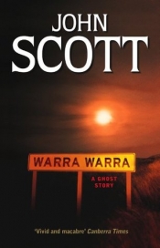 Don Anderson reviews 'Warra Warra: A ghost story' by John Scott