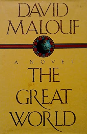 Gerard Windsor reviews &#039;The Great World&#039; by David Malouf