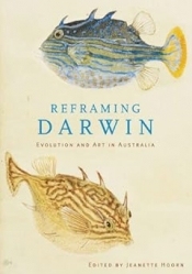 Jane Goodall reviews 'Reframing Darwin: Evolution and art in Australia' edited by Jeanette Hoorn
