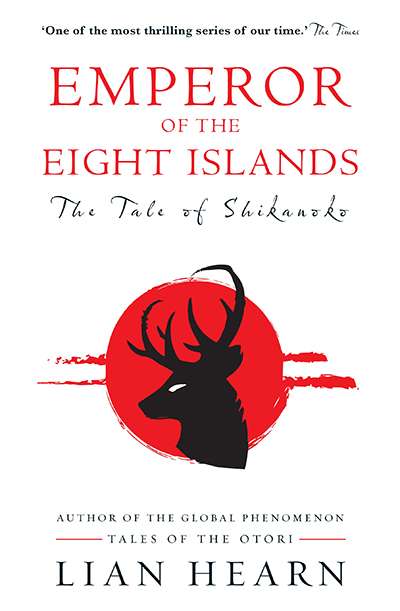 Benjamin Chandler reviews &#039;The Tale of Shikanoko: Emperor of the eight islands&#039; by Lian Hearn