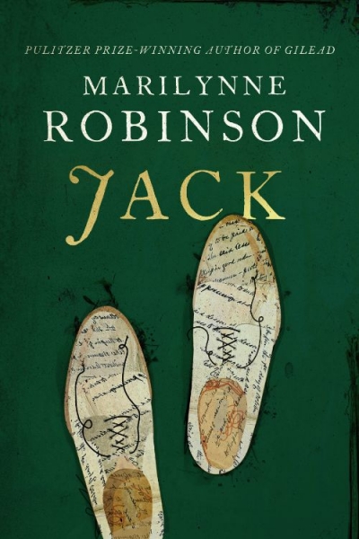 Alice Nelson reviews &#039;Jack&#039; by Marilynne Robinson
