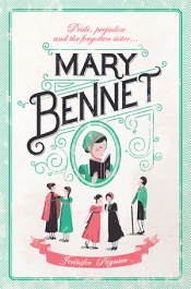 Carol Middleton reviews 'Mary Bennet' by Jennifer Paynter