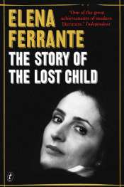 Luke Horton reviews 'The Story of the Lost Child' by Elena Ferrante