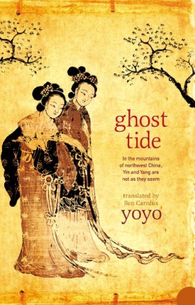 Nicholas Jose reviews ‘Ghost Tide’ By Yo Yo and translated by Ben Carrdus