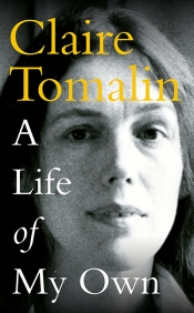 Brenda Niall reviews 'A Life of My Own' by Claire Tomalin