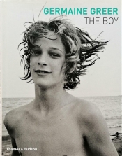 Ian Britain reviews 'The Boy' by Germaine Greer