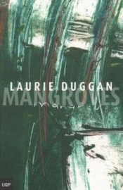 Oliver Dennis reviews 'Mangroves' by Laurie Duggan
