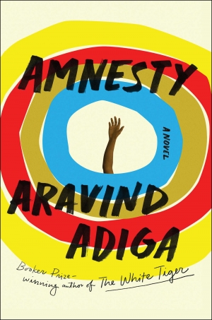 Alison Broinowski reviews &#039;Amnesty&#039; by Aravind Adiga