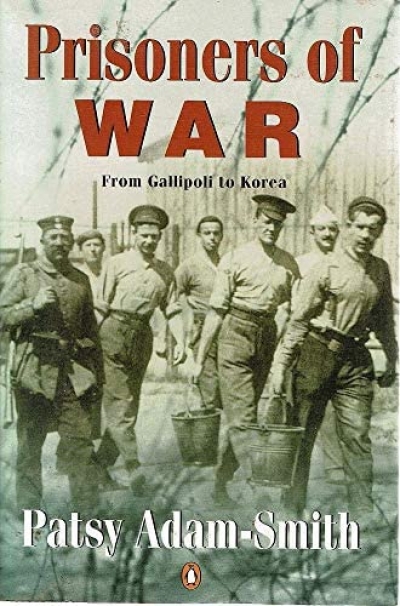 Ian Buchanan reviews &#039;Prisoners of War: From Gallipoli to Korea&#039; by Patsy Adam-Smith