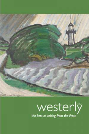 Luke Johnson reviews &#039;Westerly&#039;, Vol. 59, No. 2, edited by Delys Bird and Tony Hughes-d&#039;Aeth