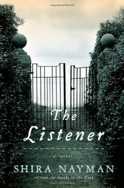Claudia Hyles reviews &#039;The Listener&#039; by Shira Nayman