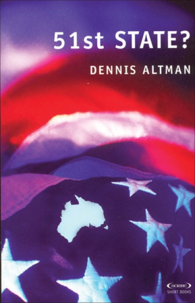 Neal Blewett reviews '51st State?' by Dennis Altman