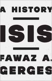 Colin Wight reviews 'ISIS: A history' by Fawaz A. Gerges