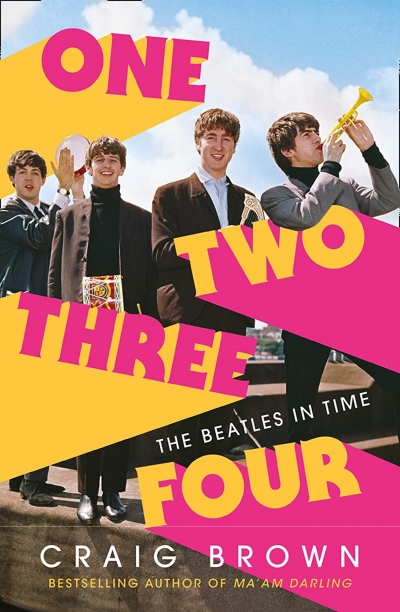 Andrew Ford reviews &#039;One Two Three Four: The Beatles in time&#039; by Craig Brown