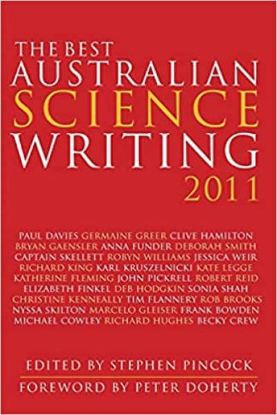 Rosaleen Love reviews &#039;The Best Australian Science Writing 2011&#039; edited by Stephen Pincock