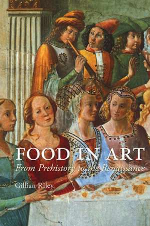 Christopher Menz reviews &#039;The Edible Monument: The Art of Food for Festivals&#039; edited by Marcia Reed and &#039;Food in Art: From Prehistory to the Renaissance&#039; by Gillian Riley