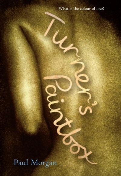 Natalie Teasdale reviews &#039;Turner&#039;s Paintbox&#039; by Paul Morgan